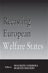 Book cover of Recasting European Welfare States by Maurizio Ferrera