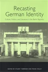 Book cover of Recasting German Identity by Stuart Taberner