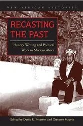 Book cover of Recasting the Past by Derek R. Peterson