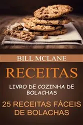 Book cover of Receitas: Livro de cozinha de Bolachas: 25 receitas fáceis de Bolachas by N/A
