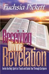 Book cover of Receiving Divine Revelation by Pickett, ThD., D.D., Fuchsia