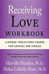 Book cover of Receiving Love Workbook by Harville Hendrix