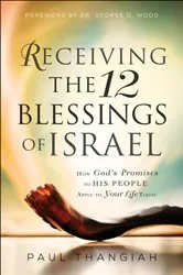 Book cover of Receiving the 12 Blessings of Israel by Paul Thangiah