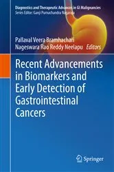 Book cover of Recent Advancements in Biomarkers and Early Detection of Gastrointestinal Cancers by Pallaval Veera Bramhachari