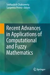 Book cover of Recent Advances in Applications of Computational and Fuzzy Mathematics by Snehashish Chakraverty
