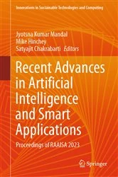 Book cover of Recent Advances in Artificial Intelligence and Smart Applications by Jyotsna Kumar Mandal