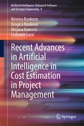 Book cover of Recent Advances in Artificial Intelligence in Cost Estimation in Project Management by Nevena Rankovic