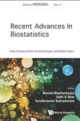 Book cover of Recent Advances In Biostatistics: False Discovery Rates, Survival Analysis, And Related Topics by Manish C Bhattacharjee