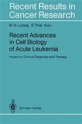 Book cover of Recent Advances in Cell Biology of Acute Leukemia by Wolf-Dieter Ludwig