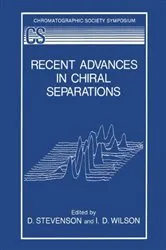 Book cover of Recent Advances in Chiral Separations by D. Stevenson