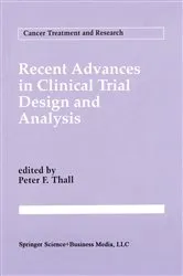 Book cover of Recent Advances in Clinical Trial Design and Analysis by Peter F. Thall
