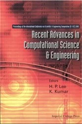 Book cover of Recent Advances In Computational Science And Engineering - Proceedings Of The International Conference On Scientific And Engineering Computation (Ic-sec) 2002 by Justin Kwok