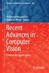 Book cover of Recent Advances in Computer Vision by Mahmoud Hassaballah