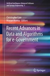 Book cover of Recent Advances in Data and Algorithms for e-Government by Christophe Gaie