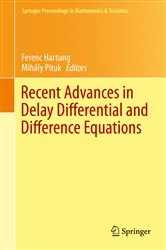 Book cover of Recent Advances in Delay Differential and Difference Equations by Ferenc Hartung