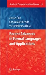 Book cover of Recent Advances in Formal Languages and Applications by Zoltán Ésik
