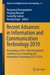 Book cover of Recent Advances in Information and Communication Technology 2019 by Pongsarun Boonyopakorn