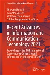 Book cover of Recent Advances in Information and Communication Technology 2021 by Phayung Meesad