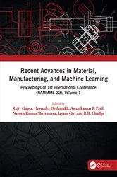 Book cover of Recent Advances in Material, Manufacturing, and Machine Learning by Rajiv Gupta