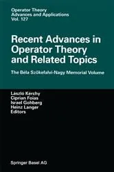 Book cover of Recent Advances in Operator Theory and Related Topics by Laszlo Kerchy