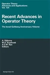 Book cover of Recent Advances in Operator Theory by A. Dijksma