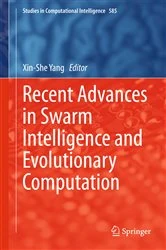 Book cover of Recent Advances in Swarm Intelligence and Evolutionary Computation by Xin-She Yang