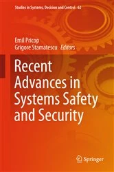 Book cover of Recent Advances in Systems Safety and Security by Emil Pricop