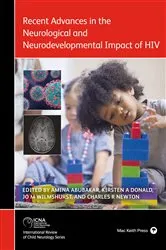 Book cover of Recent advances in the neruological and neurodevelopmental impact of HIV by Amina Abubakar