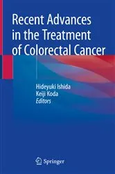 Book cover of Recent Advances in the Treatment of Colorectal Cancer by Hideyuki Ishida