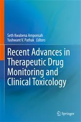 Book cover of Recent Advances in Therapeutic Drug Monitoring and Clinical Toxicology by Seth Kwabena Amponsah