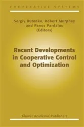 Book cover of Recent Developments in Cooperative Control and Optimization by Unknown