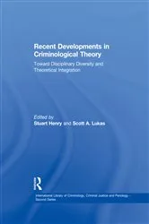 Book cover of Recent Developments in Criminological Theory by Scott A. Lukas