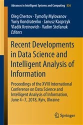 Book cover of Recent Developments in Data Science and Intelligent Analysis of Information by Oleg Chertov