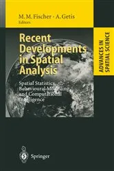Book cover of Recent Developments in Spatial Analysis by Manfred M. Fischer