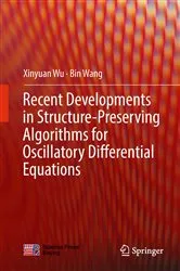 Book cover of Recent Developments in Structure-Preserving Algorithms for Oscillatory Differential Equations by Unknown
