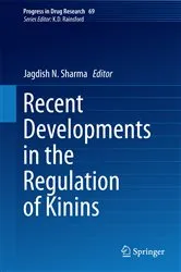 Book cover of Recent Developments in the Regulation of Kinins by Jagdish N. Sharma