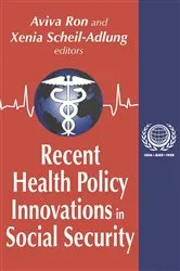Book cover of Recent Health Policy Innovations in Social Security by Xenia Scheil-Adlung