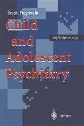 Book cover of Recent Progress in Child and Adolescent Psychiatry by Masayuki Shimizu
