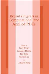 Book cover of Recent Progress in Computational and Applied PDES by Tony F. Chan