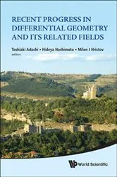Book cover of Recent Progress In Differential Geometry And Its Related Fields - Proceedings Of The 2nd International Colloquium On Differential Geometry And Its Related Fields by Toshiaki Adachi