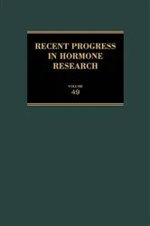Book cover of Recent Progress in Hormone Research - Volume 49 by C. Wayne Bardin MD