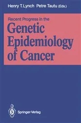 Book cover of Recent Progress in the Genetic Epidemiology of Cancer by Unknown