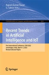 Book cover of Recent Trends in Artificial Intelligence and IoT by Rajesh Kumar Tiwari