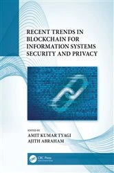 Book cover of Recent Trends in Blockchain for Information Systems Security and Privacy by Amit Kumar Tyagi