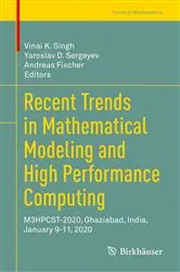 Book cover of Recent Trends in Mathematical Modeling and High Performance Computing by Vinai K. Singh