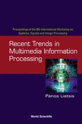 Book cover of Recent Trends In Multimedia Information Processing - Proceedings Of The 9th International Workshop On Systems, Signals And Image Processing (Iwssip'02) by Panos Liatsis
