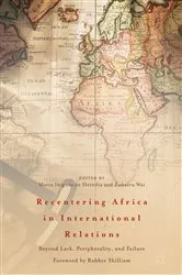 Book cover of Recentering Africa in International Relations by Marta Iñiguez de Heredia