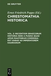 Book cover of Recentior Graecorum historia inde a pugna quae apud Mahtineam commissa est usque ad imperatorem Hadrianum by Ernst Friedrich Poppo