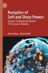 Book cover of Reception of Soft and Sharp Powers by Ihsan Yilmaz