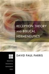 Book cover of Reception Theory and Biblical Hermeneutics by David Paul Parris